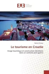 Le tourisme en Croatie