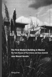 The First Modern Building in Mexico /anglais