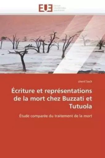 Écriture et représentations de la mort chez buzzati et tutuola -  SECK-c - UNIV EUROPEENNE