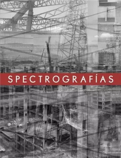 Tomas Casademunt: Spectrography /anglais -  CASADEMUNT TOMAS - ARQUINE