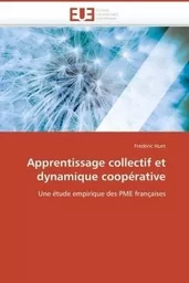 Apprentissage collectif et dynamique coopérative