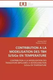 Contribution a la modelisation des tbh si/sige en temperature