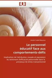 Le personnel éducatif face aux comportements-défis