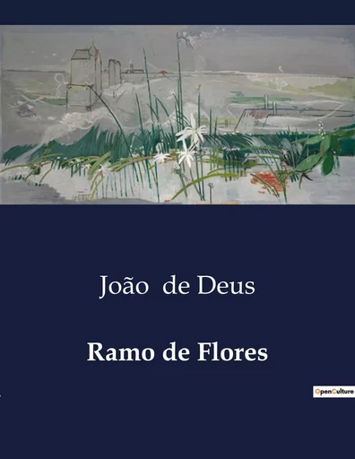 Ramo de Flores - João de Deus - CULTUREA