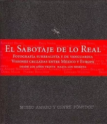 EL SABOTAJE DE LO REAL /FRANCAIS/ESPAGNOL