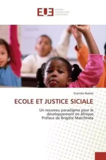 Ecole et justice siciale -  BALEKE-S - UNIV EUROPEENNE