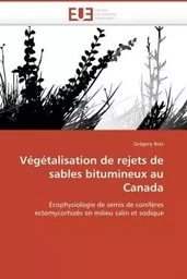 Végétalisation de rejets de sables bitumineux au canada