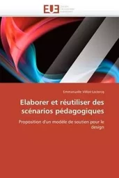 Elaborer et réutiliser des scénarios pédagogiques