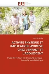 Activité physique et implication sportive chez l'enfant et l'adolescent