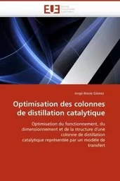 Optimisation des colonnes de distillation catalytique