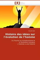 Histoire des idées sur l'évolution de l'homme