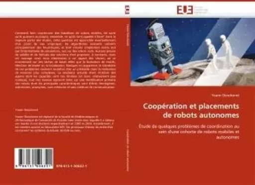 Cooperation et placements de robots autonomes - Yoann Dieudonné - UNIV EUROPEENNE