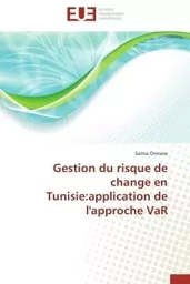 Gestion du risque de change en tunisie:application de l'approche var