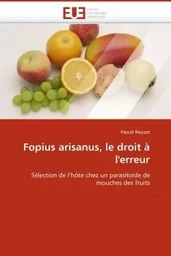 Fopius arisanus, le droit à l'erreur