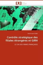 Contrôle stratégique des filiales étrangères et girh