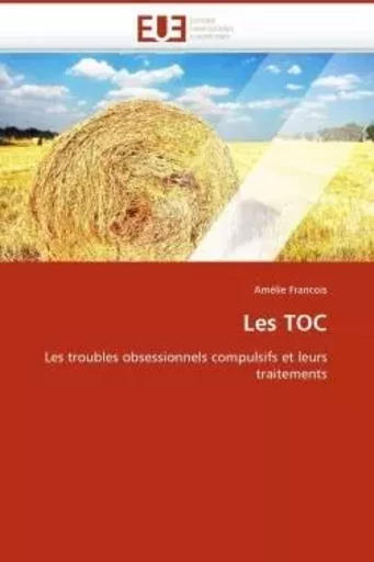 Les toc -  FRANCOIS-A - UNIV EUROPEENNE