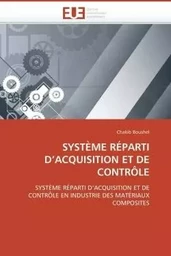 Système réparti d acquisition et de contrôle