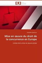 Mise en  uvre du droit de la concurrence en europe