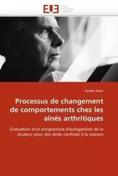 Processus de changement de comportements chez les aînés arthritiques