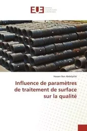 Influence de paramètres de traitement de surface sur la qualité