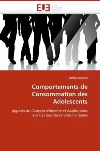 Comportements de Consommation des Adolescents - Khafid BADAOUI - UNIV EUROPEENNE