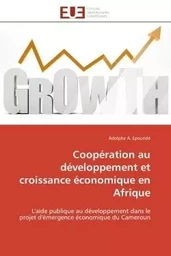 Coopération au développement et croissance économique en Afrique