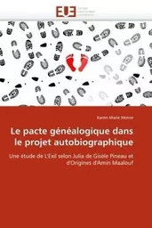 Le pacte généalogique dans le projet autobiographique