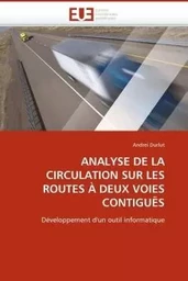 Analyse de la circulation sur les routes à deux voies contiguës