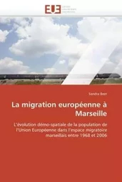 La migration européenne à Marseille