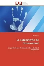 La subjectivité de l'intervenant