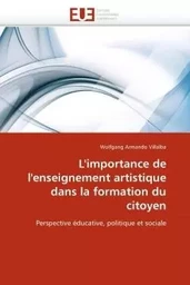 L''importance de l''enseignement artistique dans la formation du citoyen