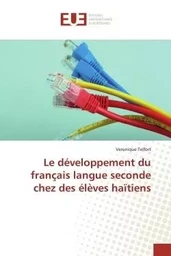 Le développement du français langue seconde chez des élèves haïtiens