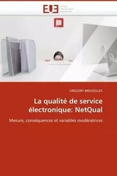 La qualité de service électronique: netqual