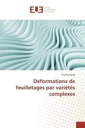 Déformations de feuilletages par variétés complexes