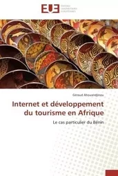 Internet et développement du tourisme en afrique