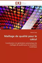 Maillage de qualité pour le calcul