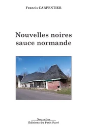 Nouvelles noires sauce normande