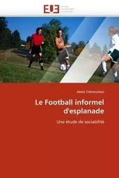 Le football informel d'esplanade