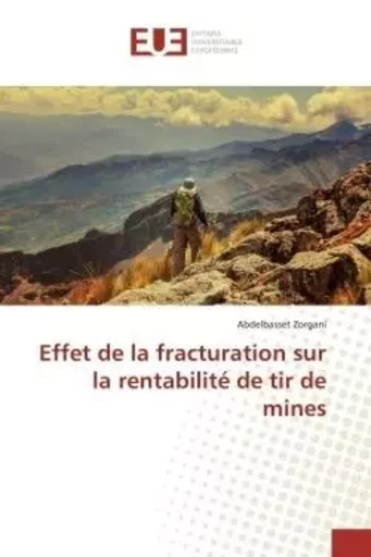 Effet de la fracturation sur la rentabilité de tir de mines -  ZORGANI-A - UNIV EUROPEENNE