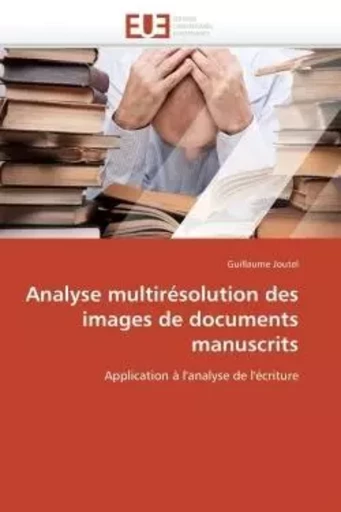 Analyse multirésolution des images de documents manuscrits -  JOUTEL-G - UNIV EUROPEENNE