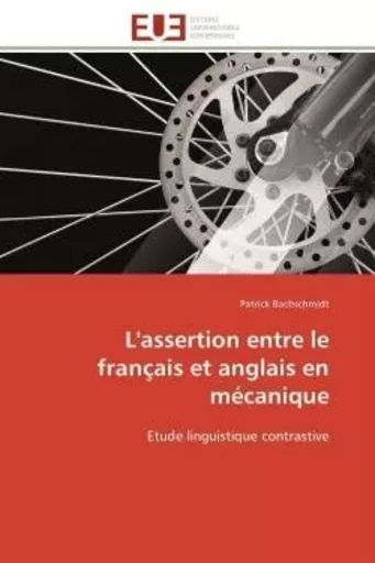 L'assertion entre le français et anglais en mécanique -  BACHSCHMIDT-P - UNIV EUROPEENNE