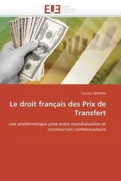 Le droit français des prix de transfert