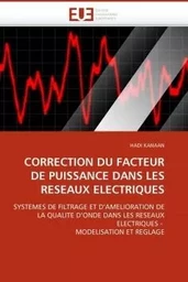 Correction du facteur de puissance dans les reseaux electriques