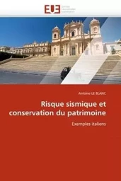 Risque sismique et conservation du patrimoine