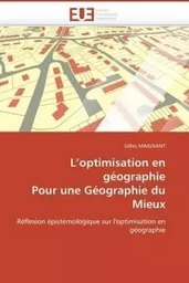 L optimisation en géographie  pour une géographie du mieux