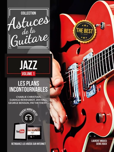 Méthode Astuces de la guitare jazz vol.1 - Denis ROUX, Laurent Miqueu - COUP DE POUCE