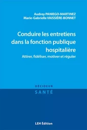 Conduire les entretiens dans la fonction publique hospitalière