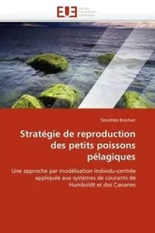 Stratégie de reproduction des petits poissons pélagiques