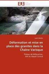 Déformation et mise en place des granites dans la chaîne varisque