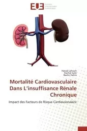 Mortalité Cardiovasculaire Dans L'insuffisance Rénale Chronique